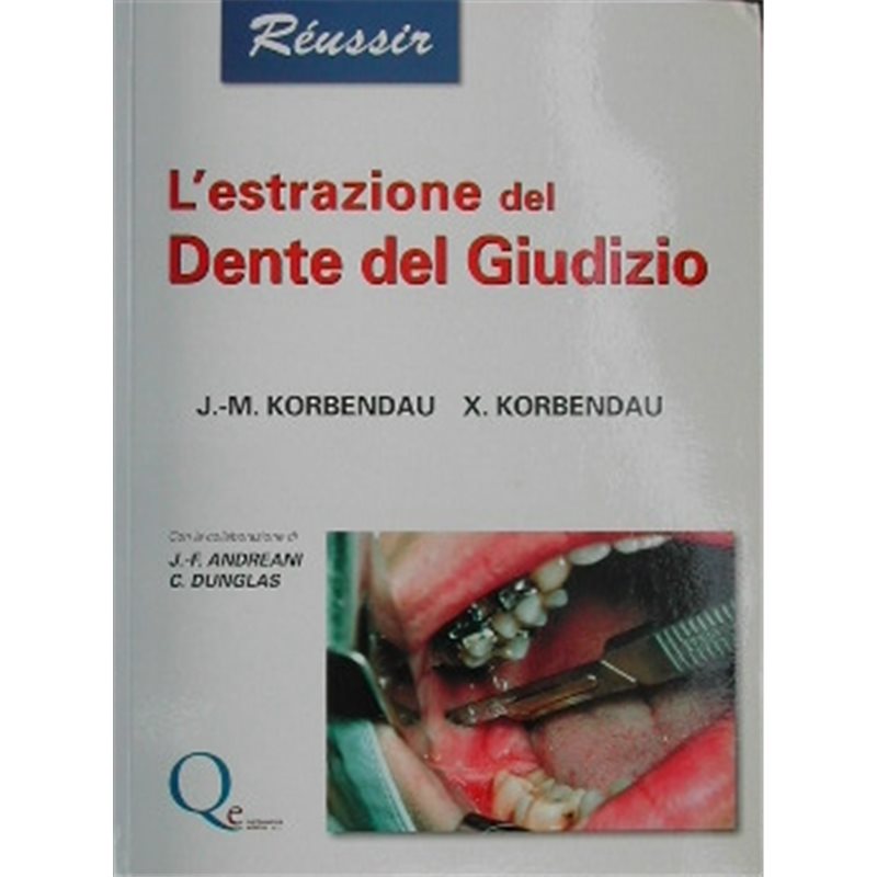 L'ESTRAZIONE DEL DENTE DEL GIUDIZIO